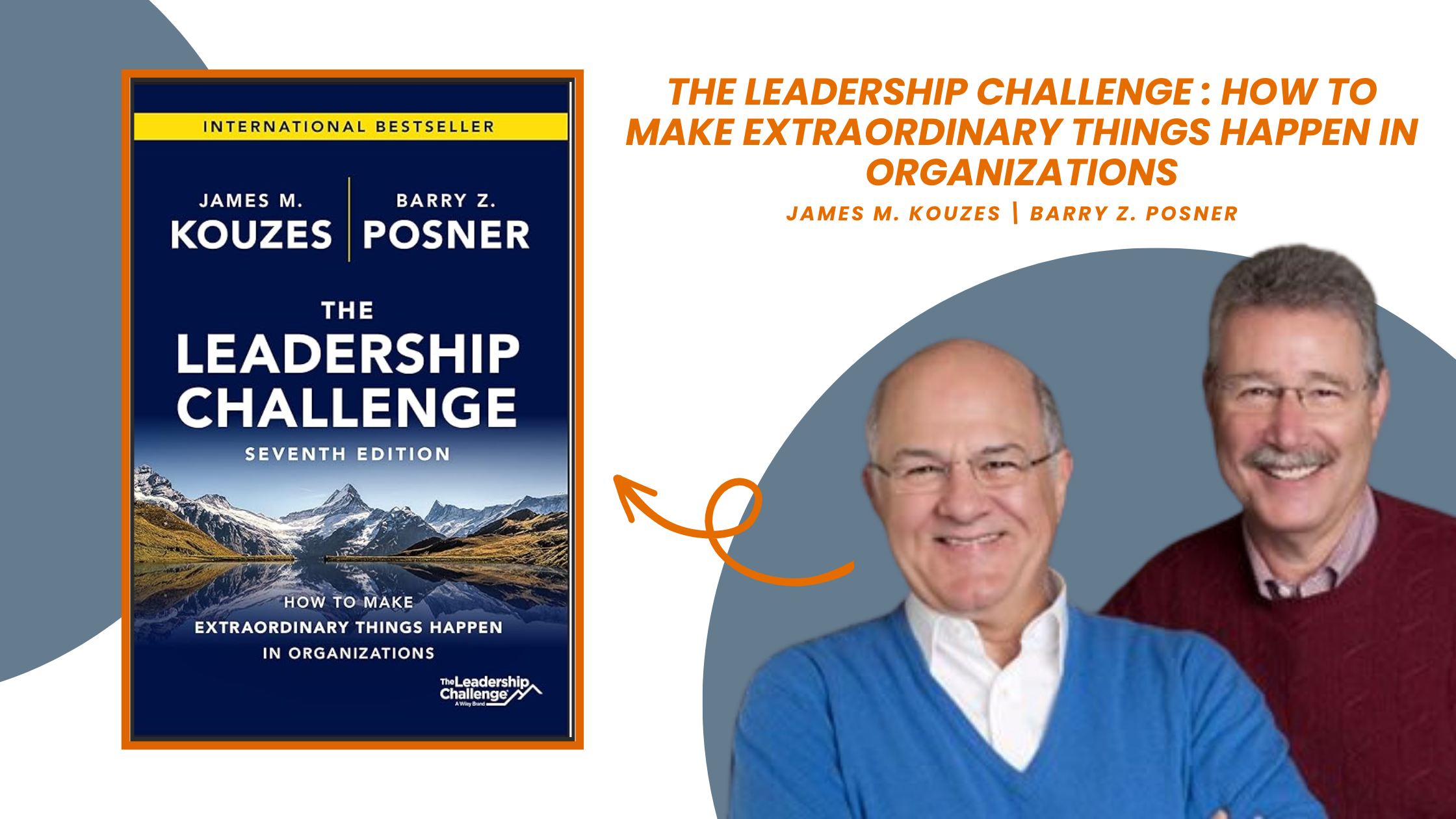 The Leadership Challenge How to make extraordinary things happen in organizations