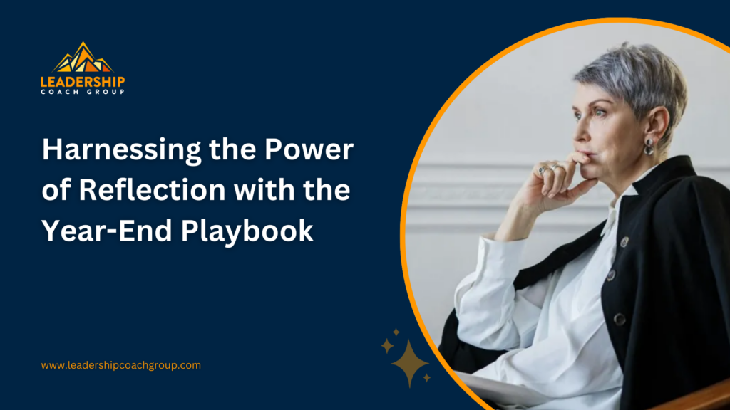 Harnessing the Power of Reflection with the Year-End Playbook