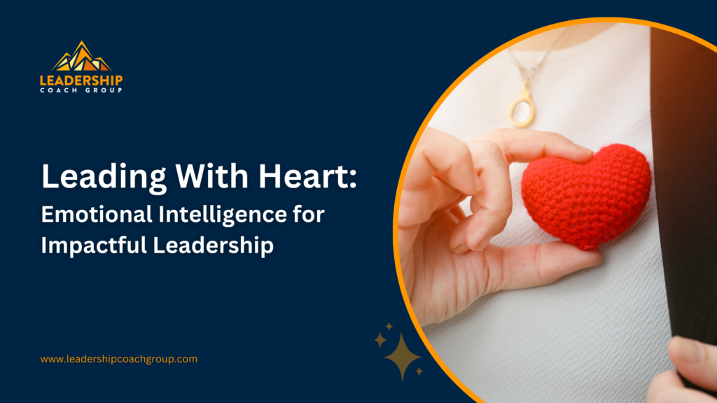 Leading with Heart