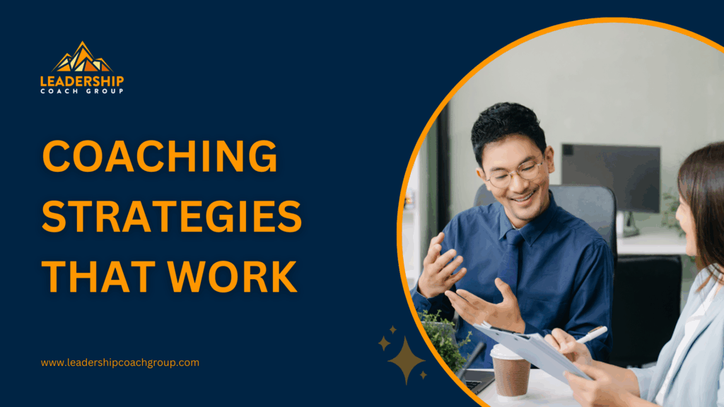 Coaching Strategies That Work